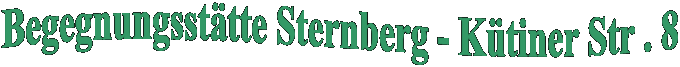 Begegnungssttte Sternberg - Ktiner Str . 8
